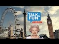 TALKNFUN: London Experience