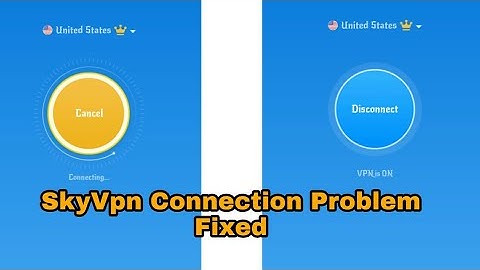 SKYVPN Connection Problem Fixed - SkyVpn এর Connection সমস্যা সমাধান