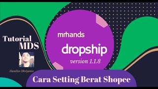 Cara Mengisi Berat Shopee di Mrhands Dropship - Tutorial MDS screenshot 5