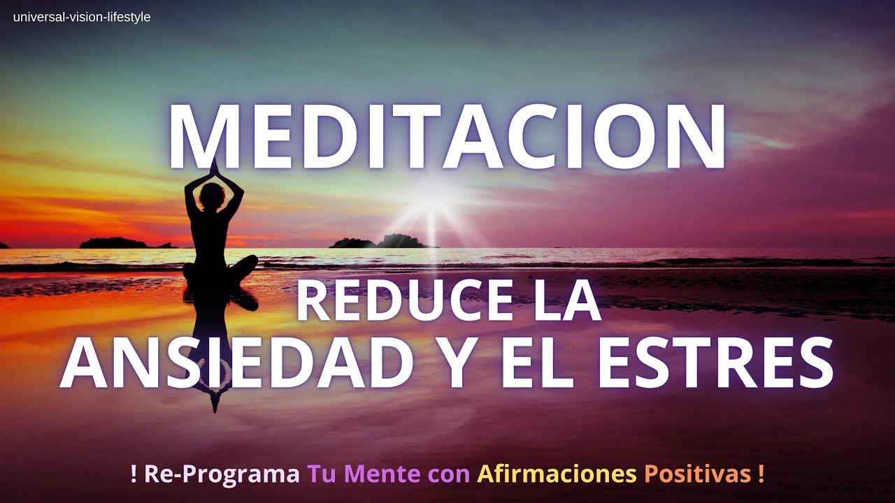 Meditacion para la ANSIEDAD y el Estres | #meditacion #espiritualidad # ...