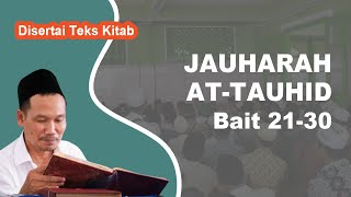 Ngaji Kitab Jauharah At-Tauhid # No. 21-30 # Disertai Teks Kitab | Gus Baha Terbaru