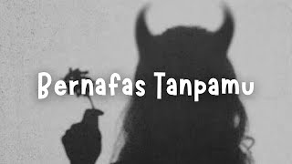 Bernafas Tanpamu  Last Child slowed  Reverb Slowed And Reverb  Sad   Sad Vibes