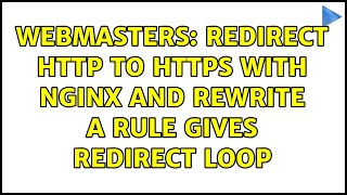 Webmasters: Redirect http to https with nginx and rewrite a rule gives redirect loop