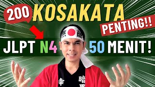 200 KOSAKATA PENTING JLPT N4 - FULL LENGKAP 50 MENIT