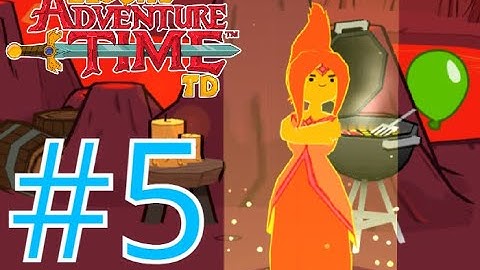 Bloons adventure time TD gameplay part 5 - Burning rubber! Flame princess! (No commentary)