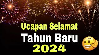 UCAPAN TAHUN BARU 2024 || SELAMAT TAHUN BARU 2024
