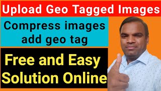 How to add geo tag into image | Uploading valid geo tagged image for cbse | perfect geo tag images