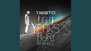 Light Years Away (David K Remix)