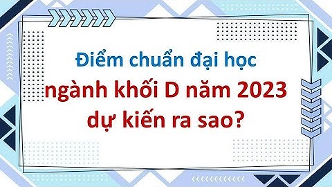 Đề thi toán đại học khối d năm 2023 năm 2024