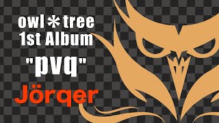 Video thumbnail of "【official】Jörqer | owl＊tree【maimai | CHUNITHM | オンゲキ | maimaiでらっくす】"