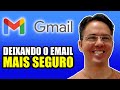 Como deixar o email seguro 3 dicas