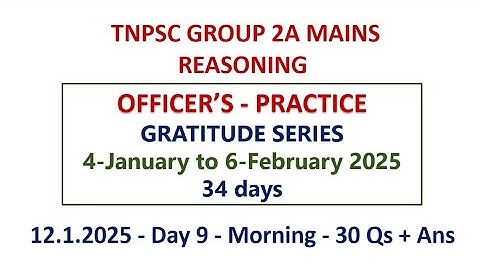 TNPSC GROUP 2A MAINS REASONING GRATITUDE SERIES - DAY 9 - MORNING. PDF link in the Comment Section.