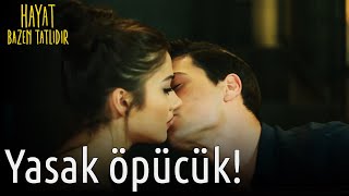 Yasak Öpücük Hayat Bazen Tatlıdır