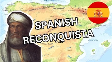 The ARAB CONQUEST of Spain: The Reconquista: Pt. 1 (711-842)