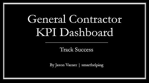KPI Dashboard: Construction / Contractor