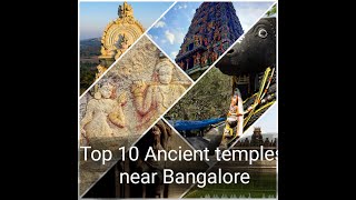TOP 10 ANCIENT TEMPLES AROUND BANGALORE||Ancient Hindu Temples in Karnataka||Bangalore Famous Places