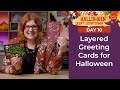 Layered Halloween Greetings Cards with Free SVGs 🦇 HCC Day 10