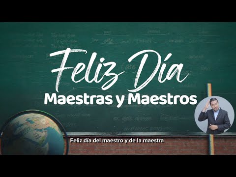 Feliz Dia Del Maestro Y De La Maestra Youtube