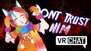 Don&#39;t Trust Naddition... (VRchat) [Murder With Friends!]