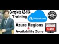 What is Regions and Availability Zone in Azure Cloud | AZ-104 Complete Training