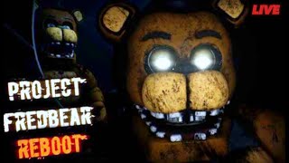 playing project fredbear live! | FNAF project fredbear reboot | LIVE