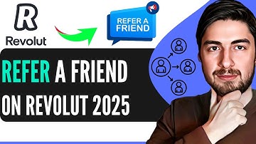 How To Refer A Friend On Revolut 2025 (Updated)