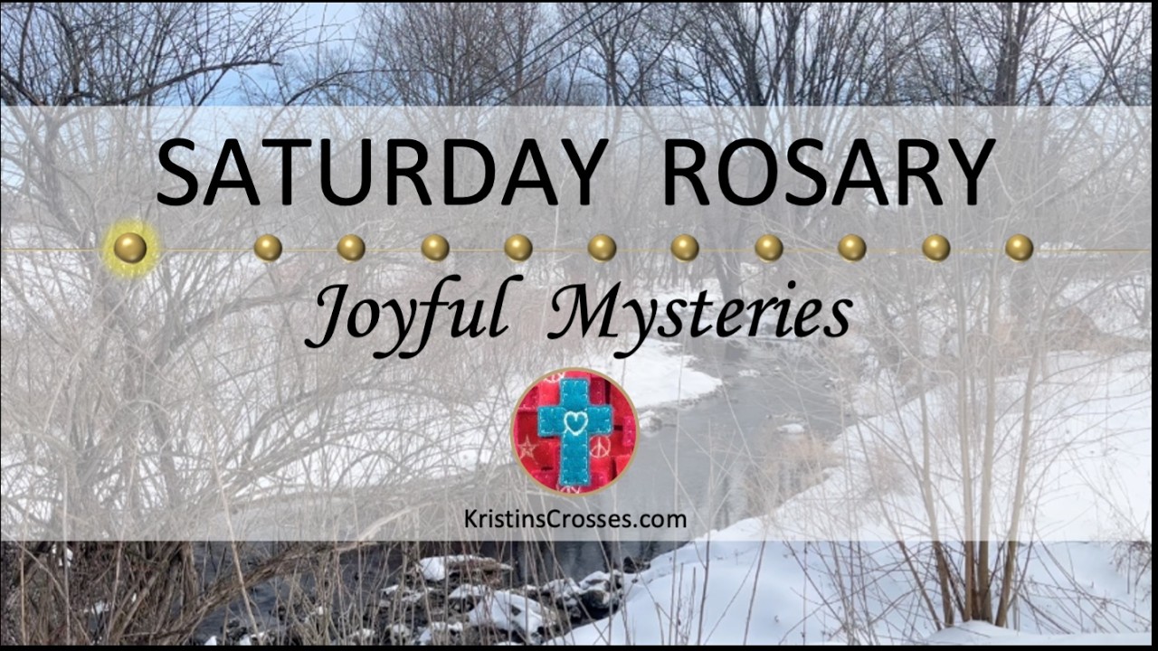 Saturday Rosary • Joyful Mysteries of the Rosary 💙 Saturday, March 7, 2026 VIRTUAL ROSARY