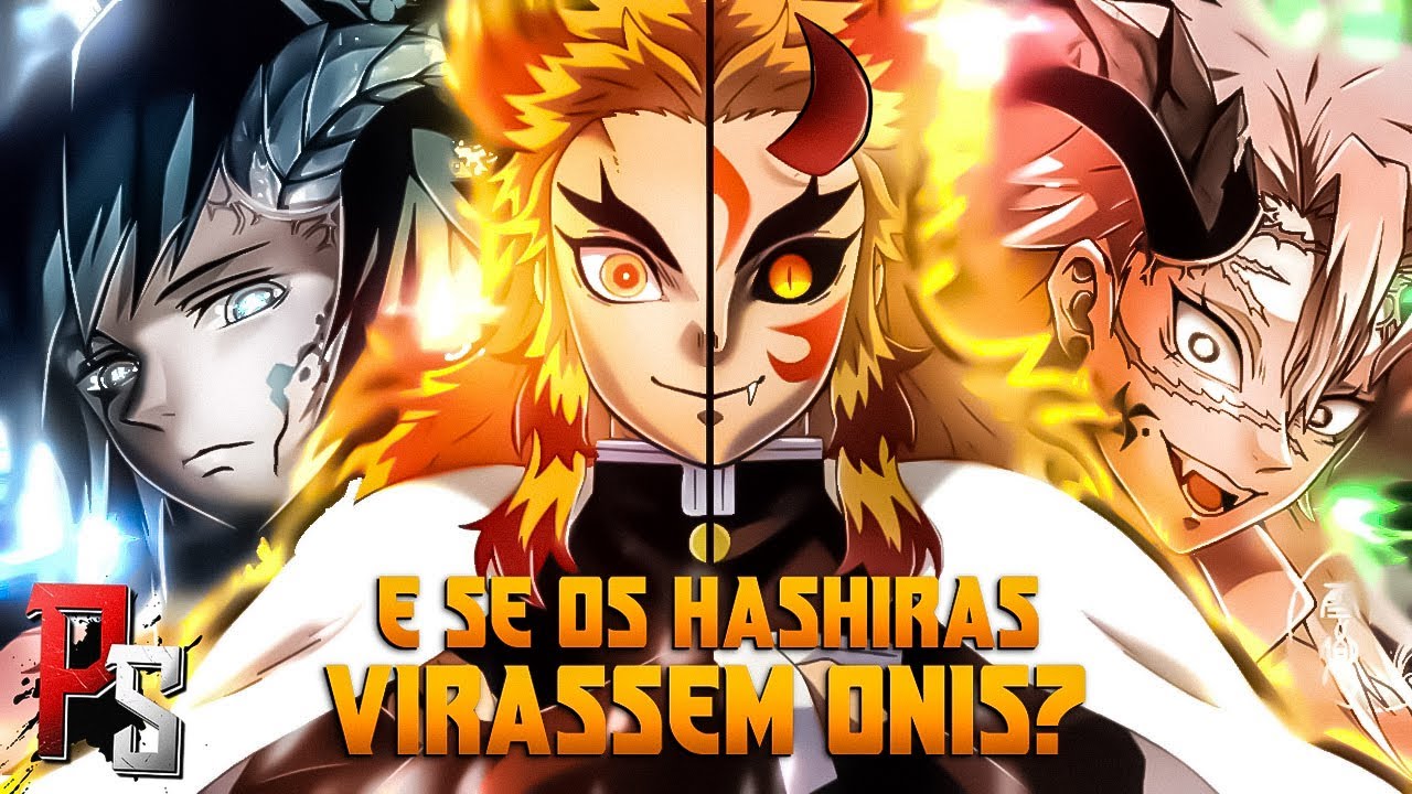 COMO CADA HASHIRA SE TORNOU UM CAÇADOR DE ONIS (DEMON SLAYER