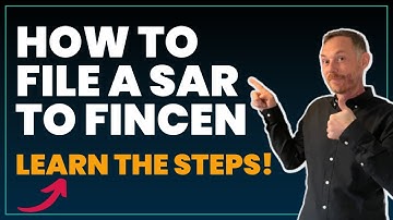 How to File a SAR Report to FinCEN
