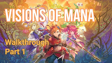 Visions of Mana (PS5) Playthrough - Part 1 [HD] | No Commentary