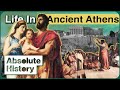 What Was Life Like In Ancient Athens? | Metropolis | Absolute History