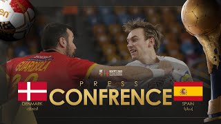 Press Conference: (Spain) - Denmark | 27th IHF Men's Handball World Championship | Egypt2021