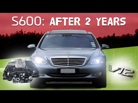 S600 - 2 Year Owner Update - Mercedes V12 S Class (W221)