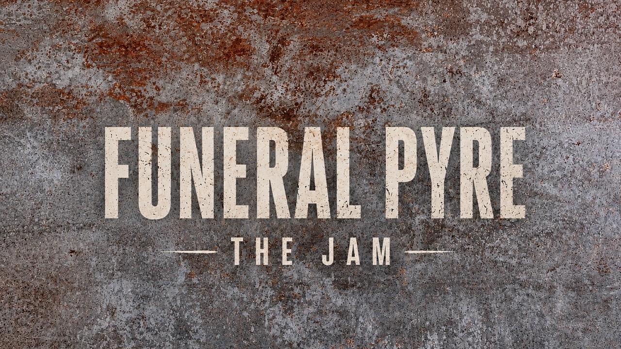 The Jam – Funeral Pyre | Post-Punk Classic