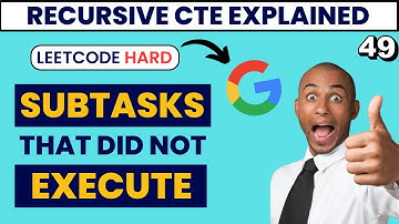 Leetcode Hard 1767 Google Interview Question Explained - Recursive CTE Advanced SQL Data Science