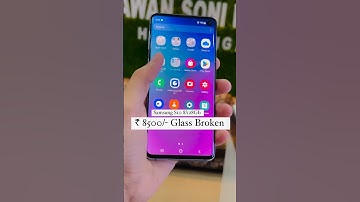 Samsung S10 8/128Gb  glass broken 8500/_ Fix Any interested visit our store @Pawansonimobile