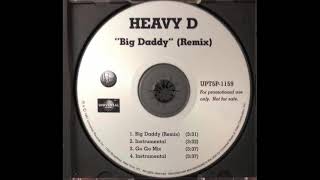 Heavy D - Big Daddy (Remix)