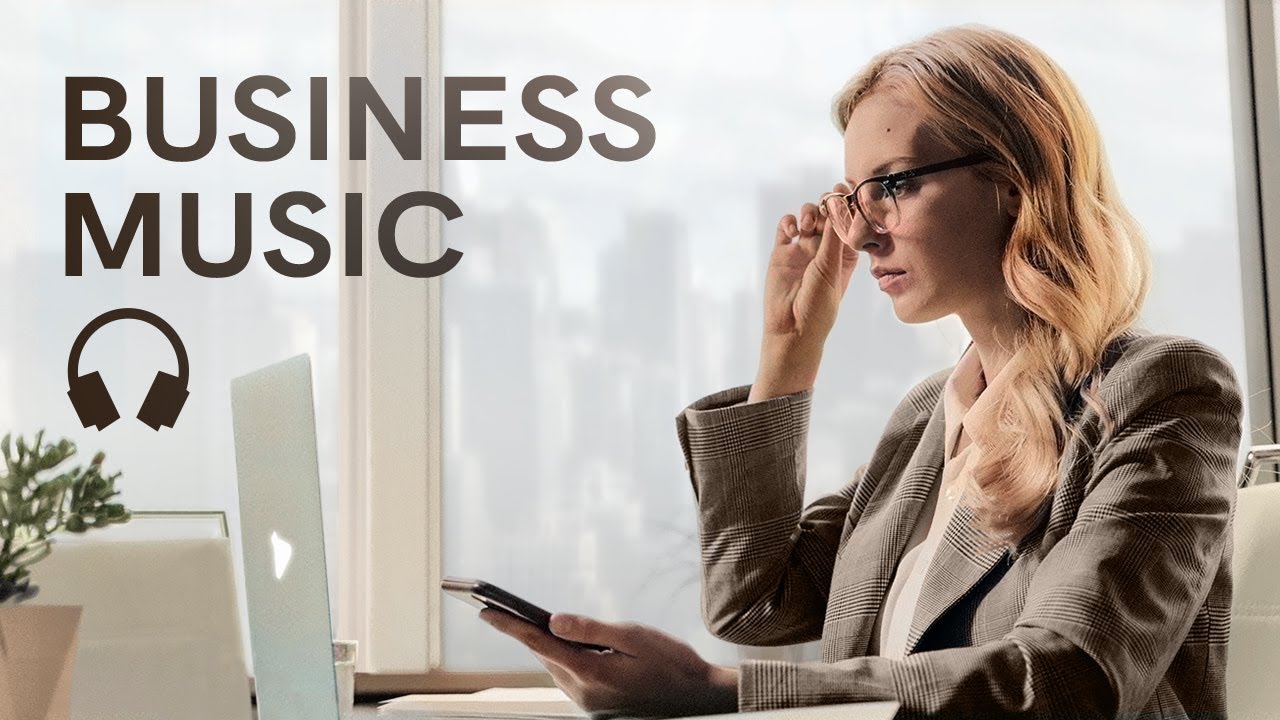 Business Playlist — Beautiful Chillout Mix For Success