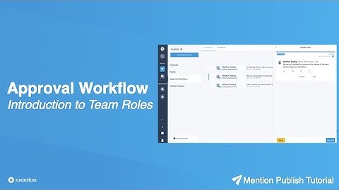 Mention Tutorial - Introduction to Roles in your Approval Workflow