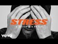 Stress - A chaud & à froid (Audio)