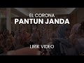 (LIRIK) El Corona feat Muqadam - Pantun Janda (Ami Hadi) Cover #LivePerform