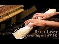 Bach-Liszt – The Great Fugue in G minor BWV 542