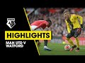 HIGHLIGHTS | MAN UTD 3-0 WATFORD