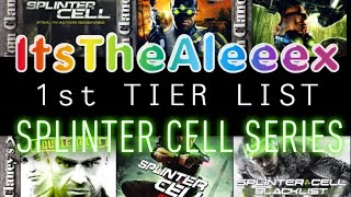 MY VERY FIRST TIERLIST  |  Tom Clancy’s Splinter Cell Saga