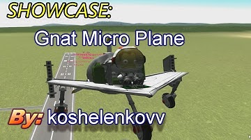 Kerbal Space Program : Gnat Micro Plane [ ShowCase ]