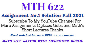 Mth622 Assignment No.1 Solution~ |Fall 2021| |Math City Layyah|