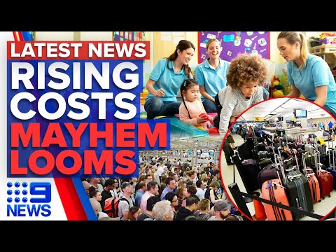 Childcare costs under review by consumer watchdog, airport chaos to strike again | 9 news australia