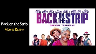 Back On The Strip Movie Review.