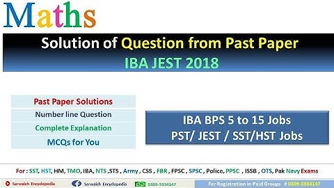 Solution of Question From Past Papers | IBA JEST 2018 | Number line