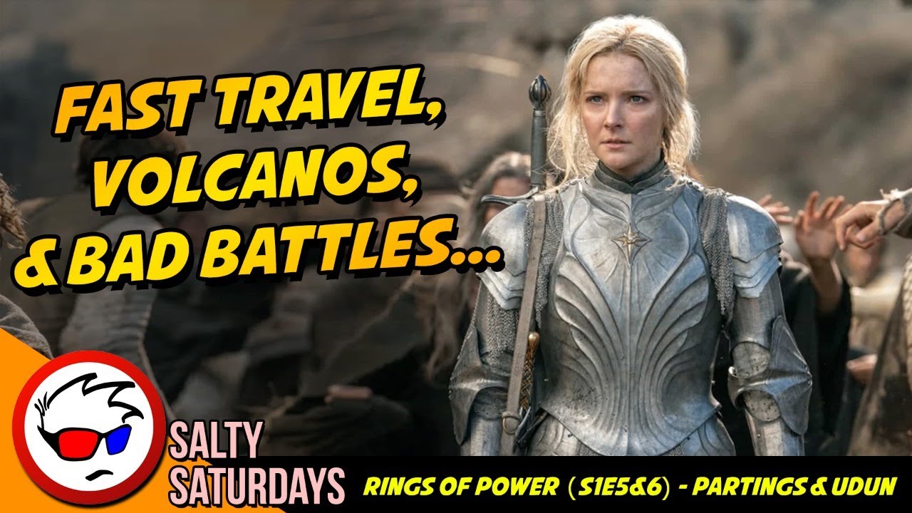 Rings Of Power Episodes 5 & 6 Super-Review! (Why Does This Show Get Worse & Worse?)
